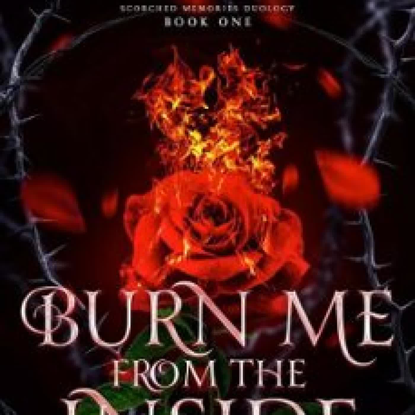 BURN ME FROM THE INSIDE LACI MAE WYLD