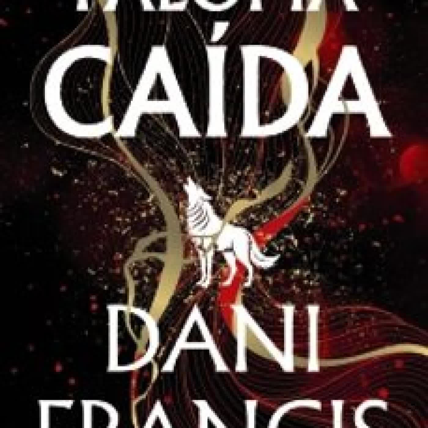 PALOMA CAÍDA Dani Francis