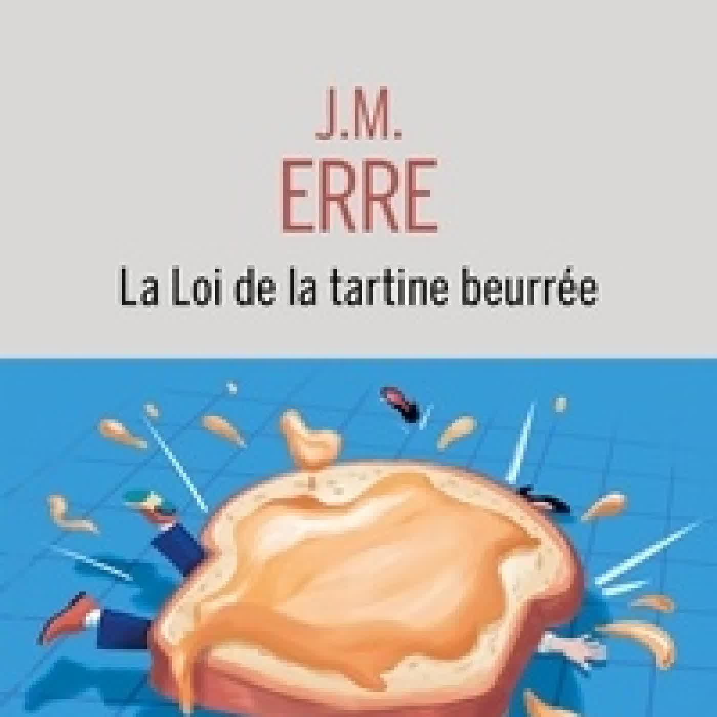 Télécharger Pdf La loi de la tartine beurrée