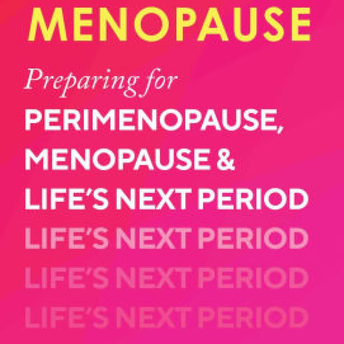 Millennial Menopause: Preparing for Perimenopause, Menopause, and Life's Next Period by Lauren A. Tetenbaum on Iphone New Format