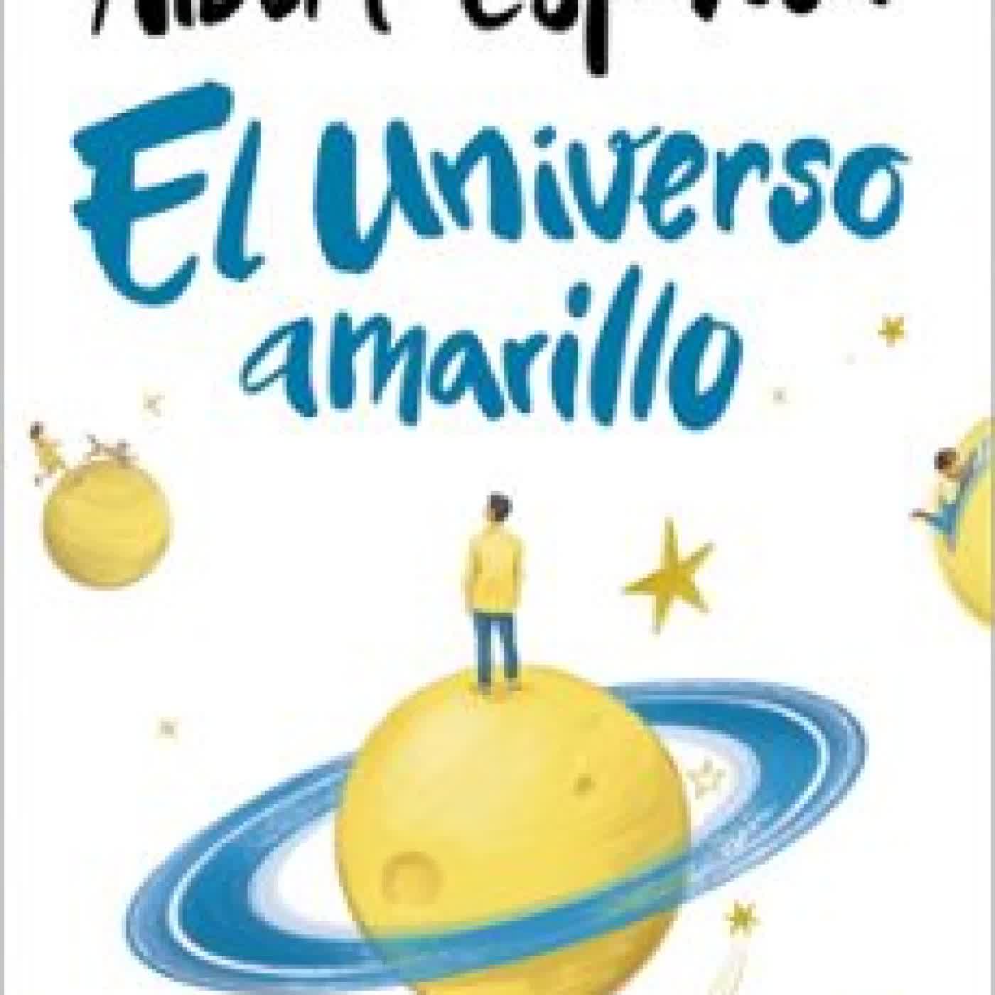 EL UNIVERSO AMARILLO (TD) Albert Espinosa