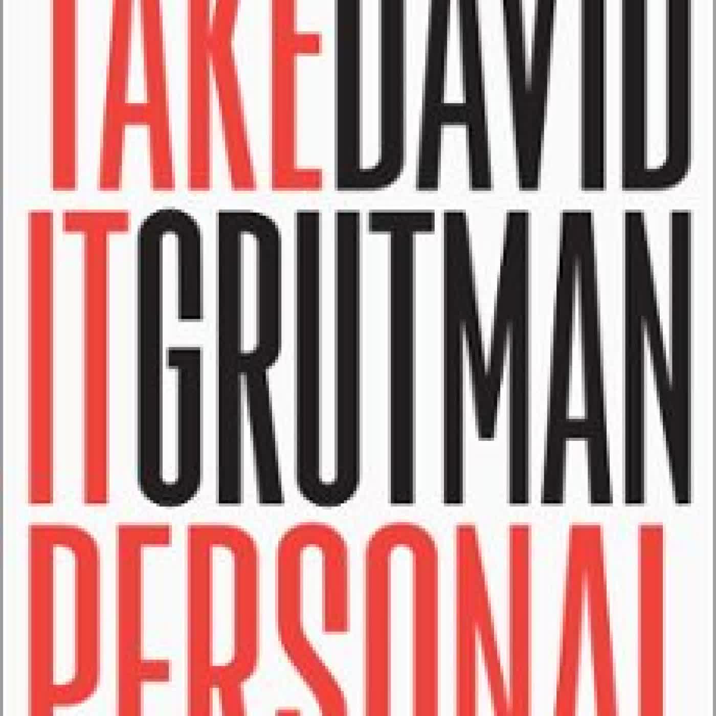 TAKE IT PERSONAL DAVID GRUTMAN