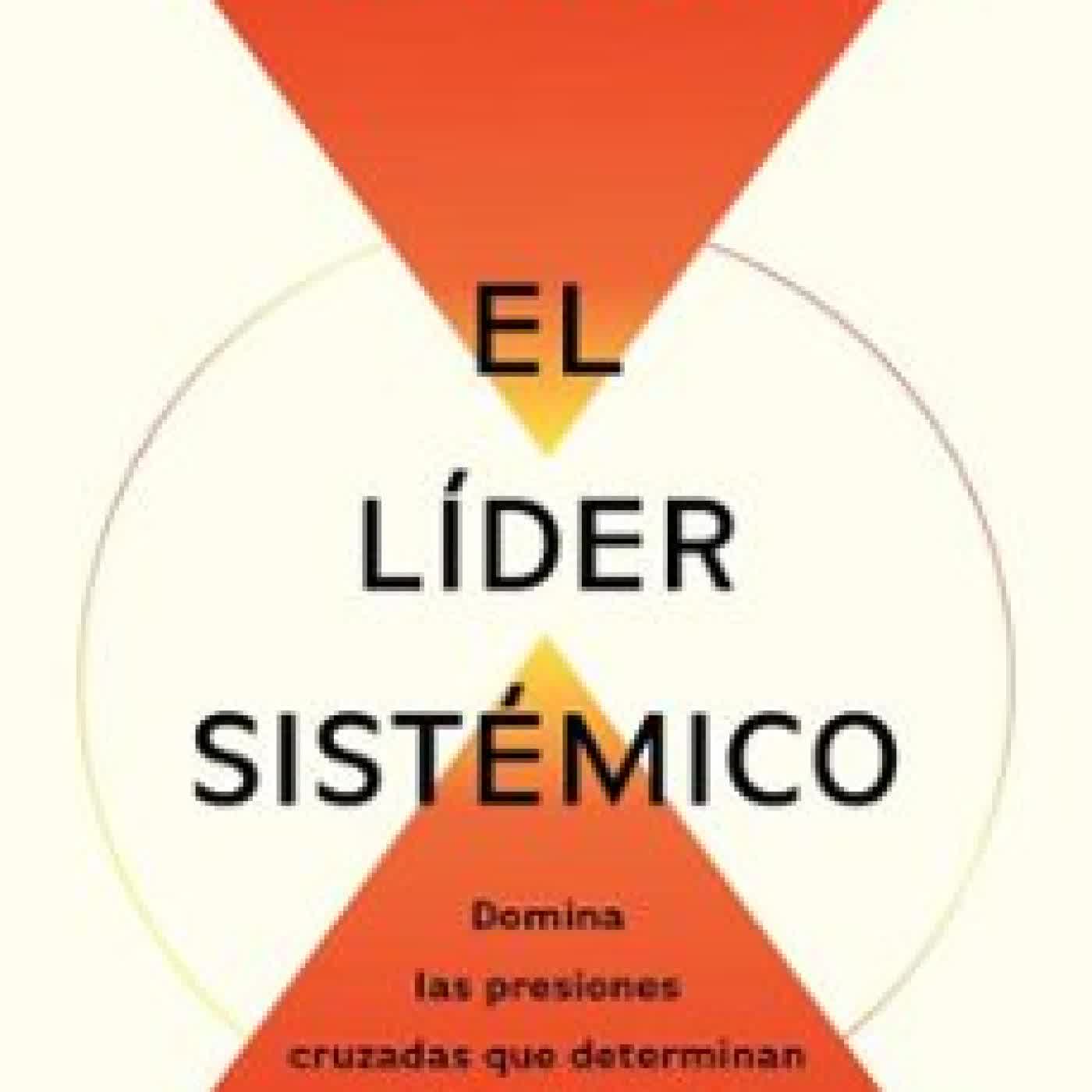 EL LÍDER SISTEMICO ROBERT E. SIEGEL