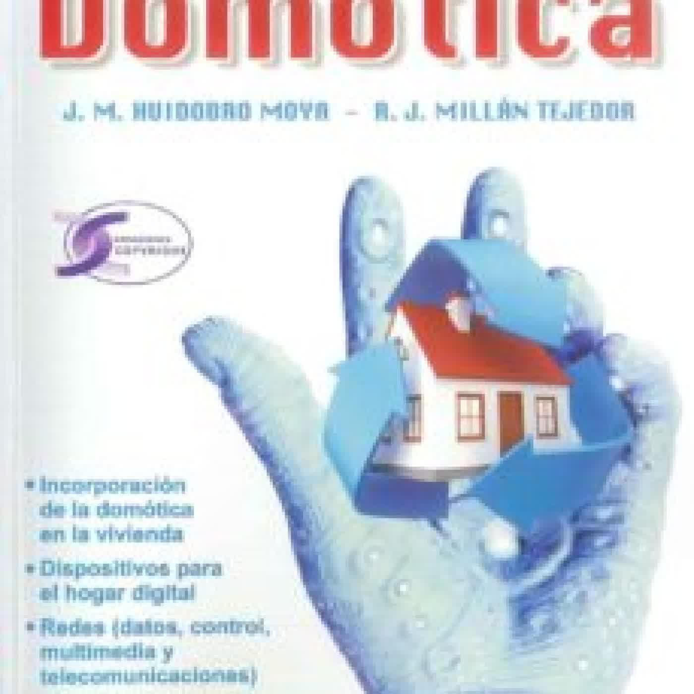 MANUAL DE DOMOTICA JOSE MANUEL HUIDOBRO MOYA