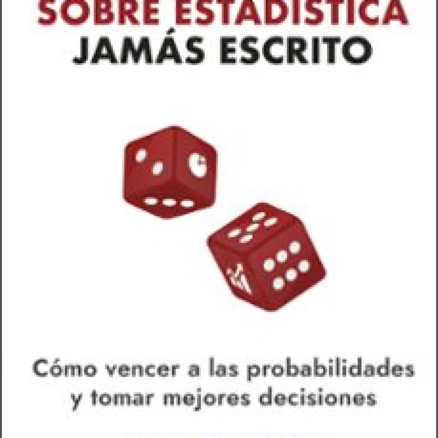 PROBABLEMENTE, EL MEJOR LIBRO SOBRE ESTADÍSTICA JAMÁS ESCRITO HAIM SAPHIRA