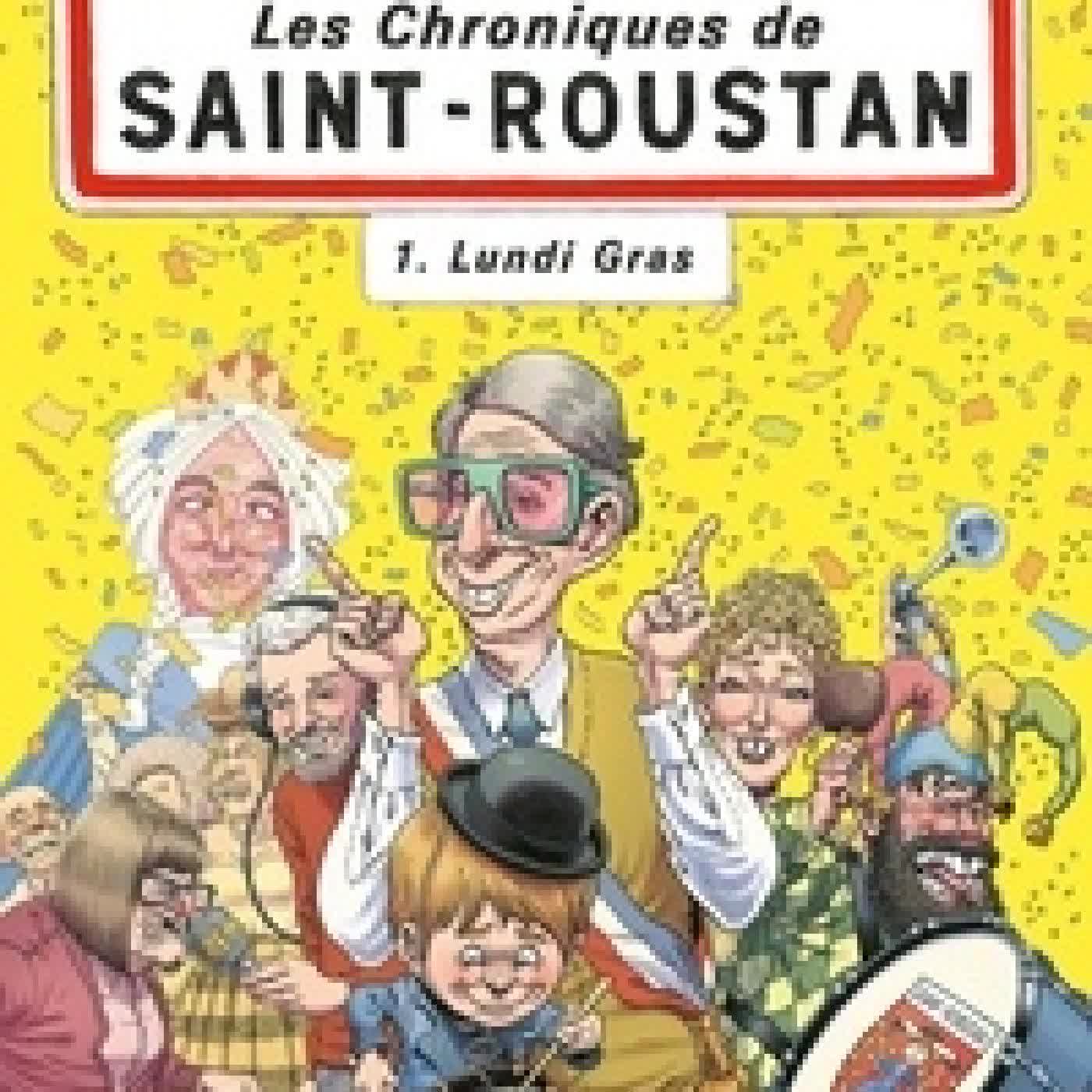 {téléchargement} Les chroniques de Saint - Roustan Tome 1Lundi gras