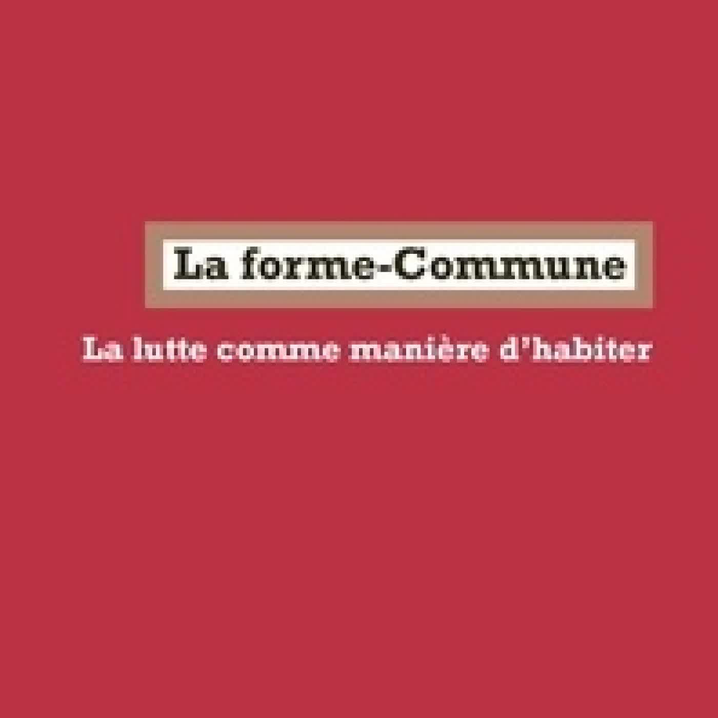 Télécharger Pdf La forme-Commune - La lutte comme manière d'habiter
