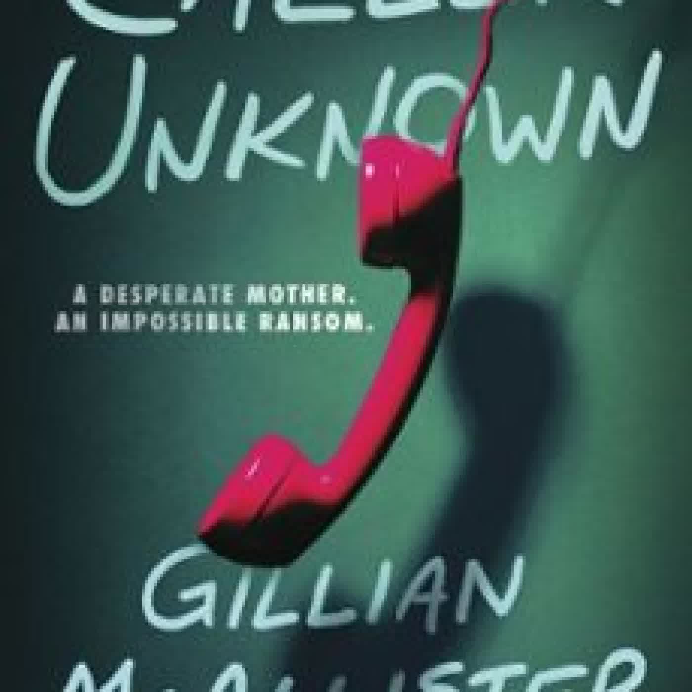 CALLER UNKNOWN Gillian McAllister