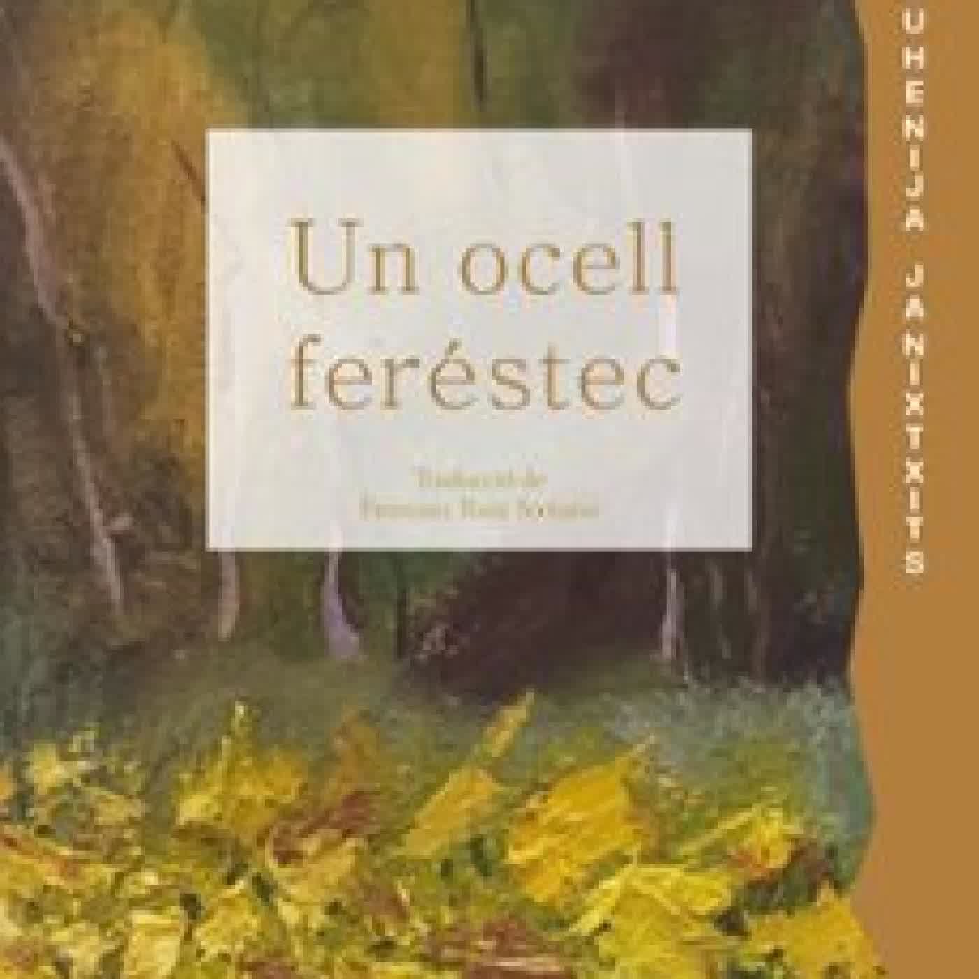 UN OCELL FERESTEC JAUHENIJA JANIXTXITS