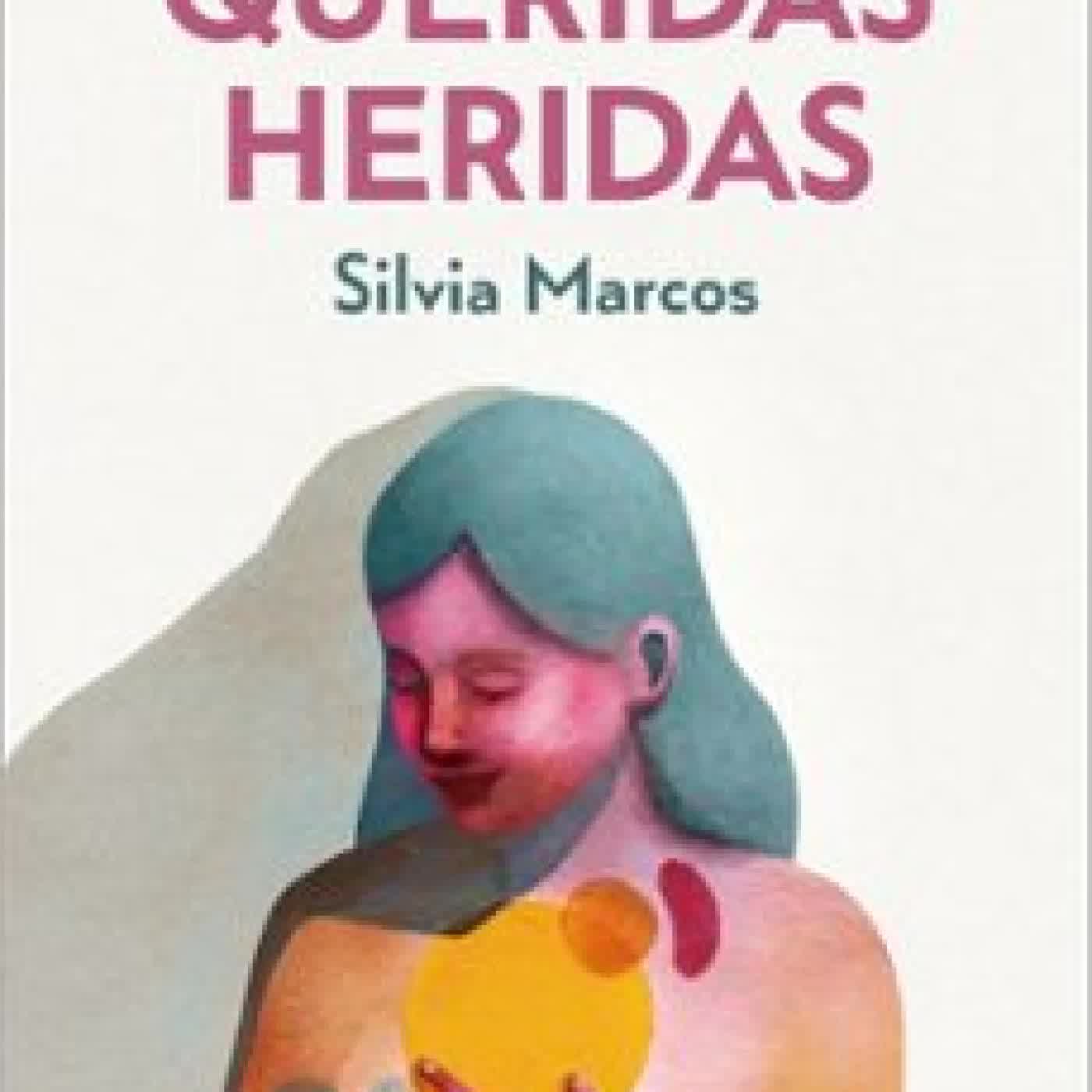 QUERIDAS HERIDAS SILVIA MARCOS