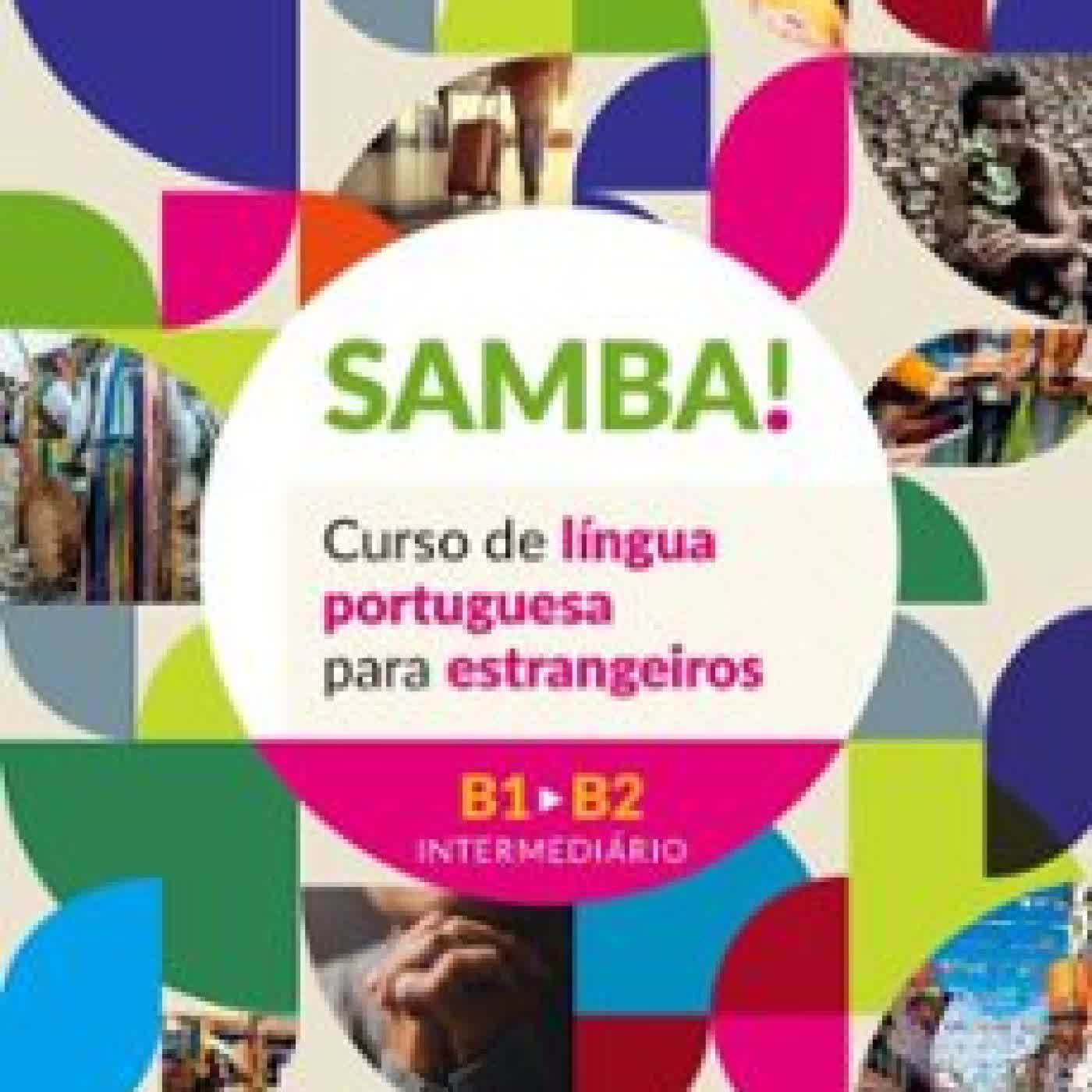 SAMBA! VOL. 2 (B1-B2 INTERMEDIÁRIO) ANDREA FERRAZ, ISABEL M. PINHEIRO
