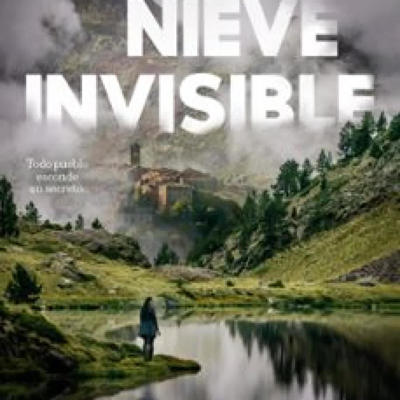 LA NIEVE INVISIBLE Eduardo Verdú