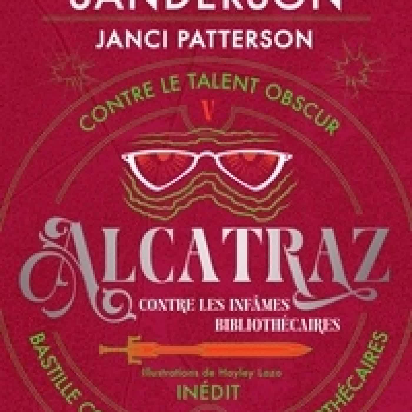 Télécharger Pdf Alcatraz contre les infâmes Bibliothécaires, Volume 3 - Alcatraz contre le Talent Obscur + Bastille contre les infâmes Bibliothécaires