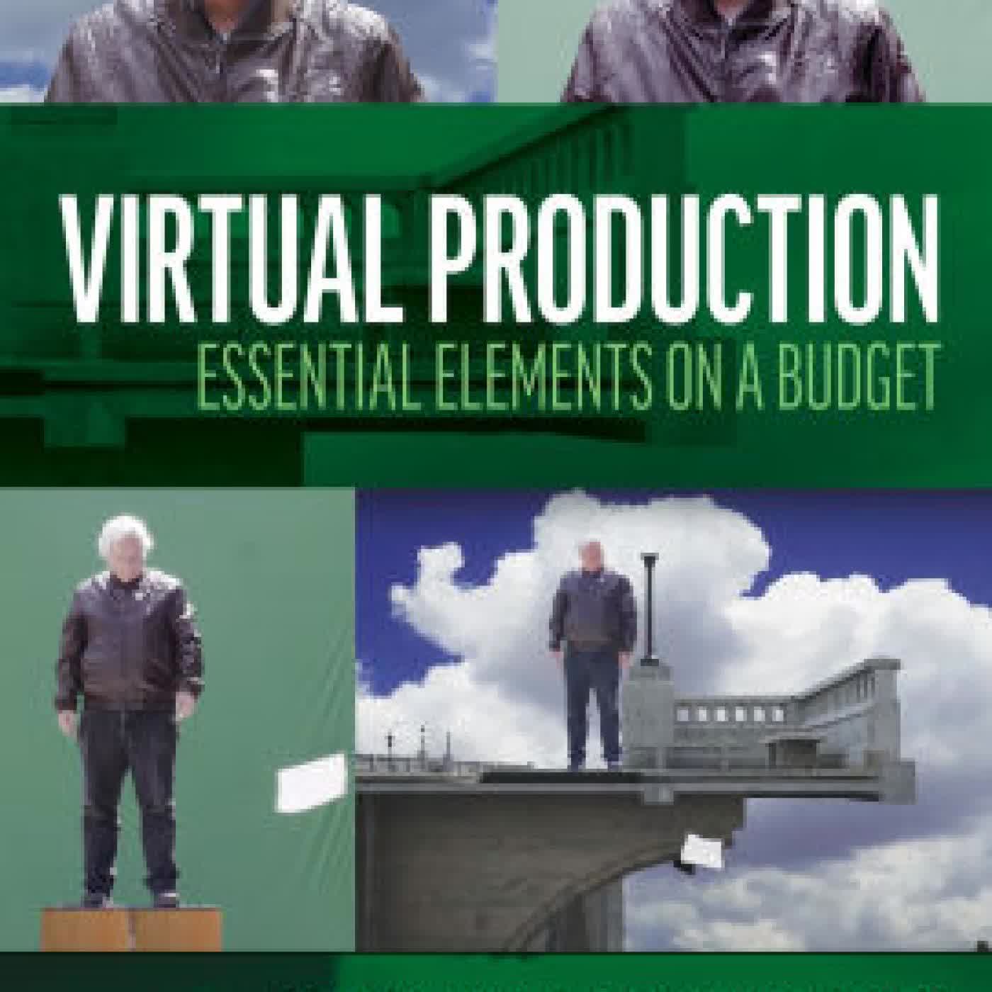 Virtual Production: Essential Elements on a Budget by Mark Sawicki, Juniko Moody on Iphone New Format