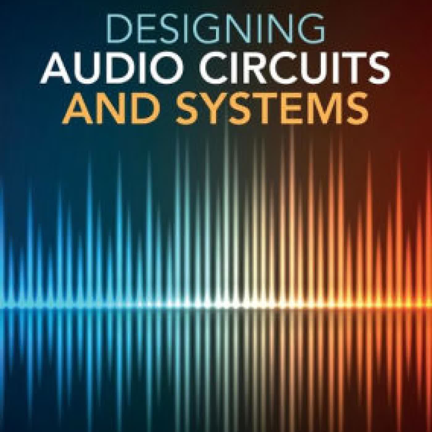 Designing Audio Circuits and Systems by Bob Cordell on Iphone New Format