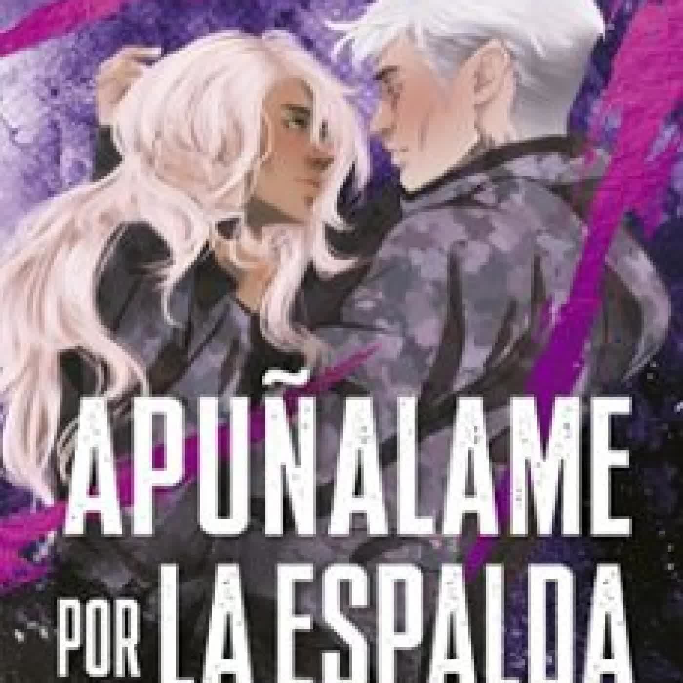 APUÑÁLAME POR LA ESPALDA K. M. Moronova