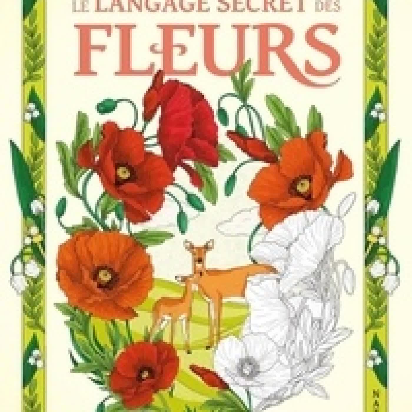 Télécharger Pdf Le langage secret des fleurs