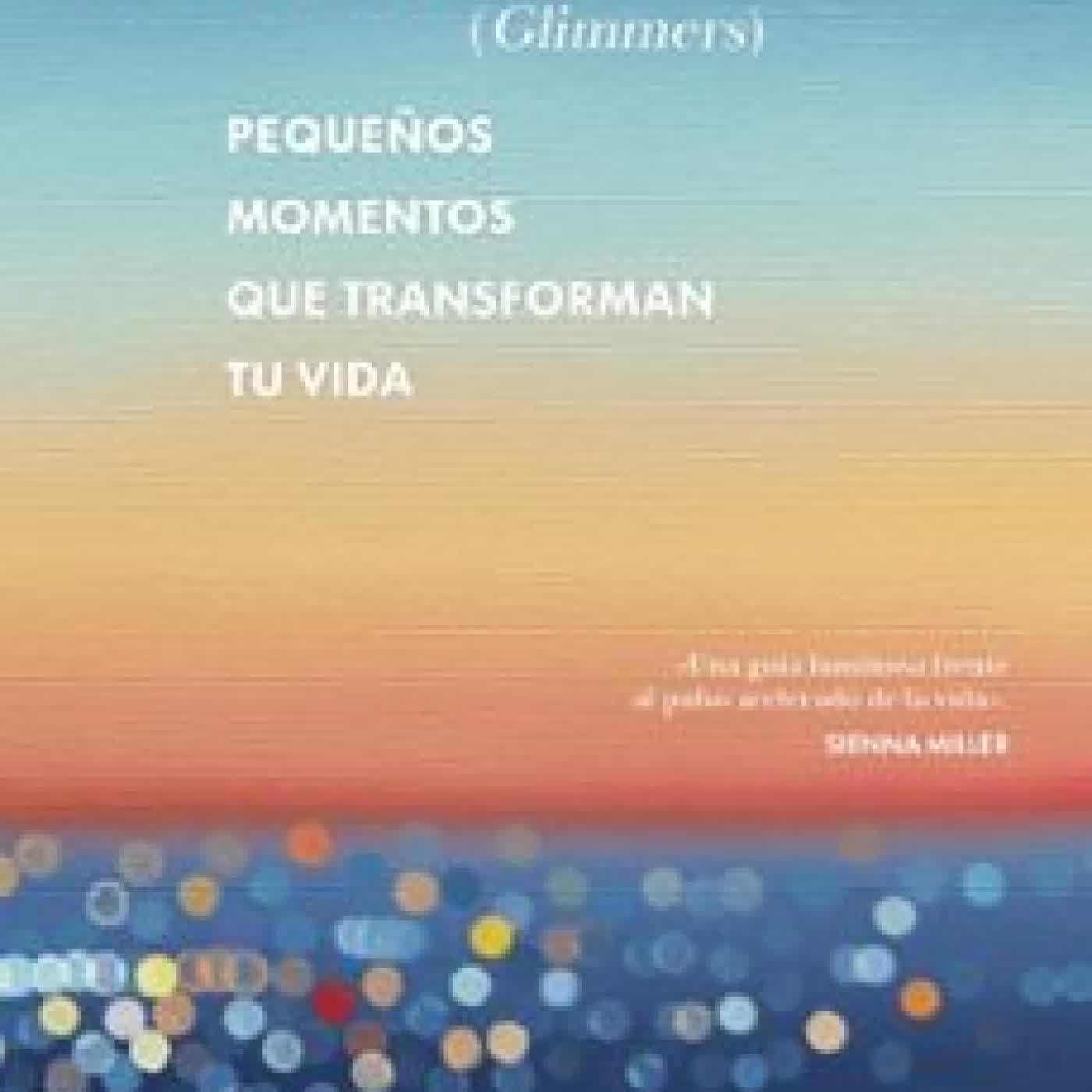 DESTELLOS (GLIMMERS) NADIA NARAIN