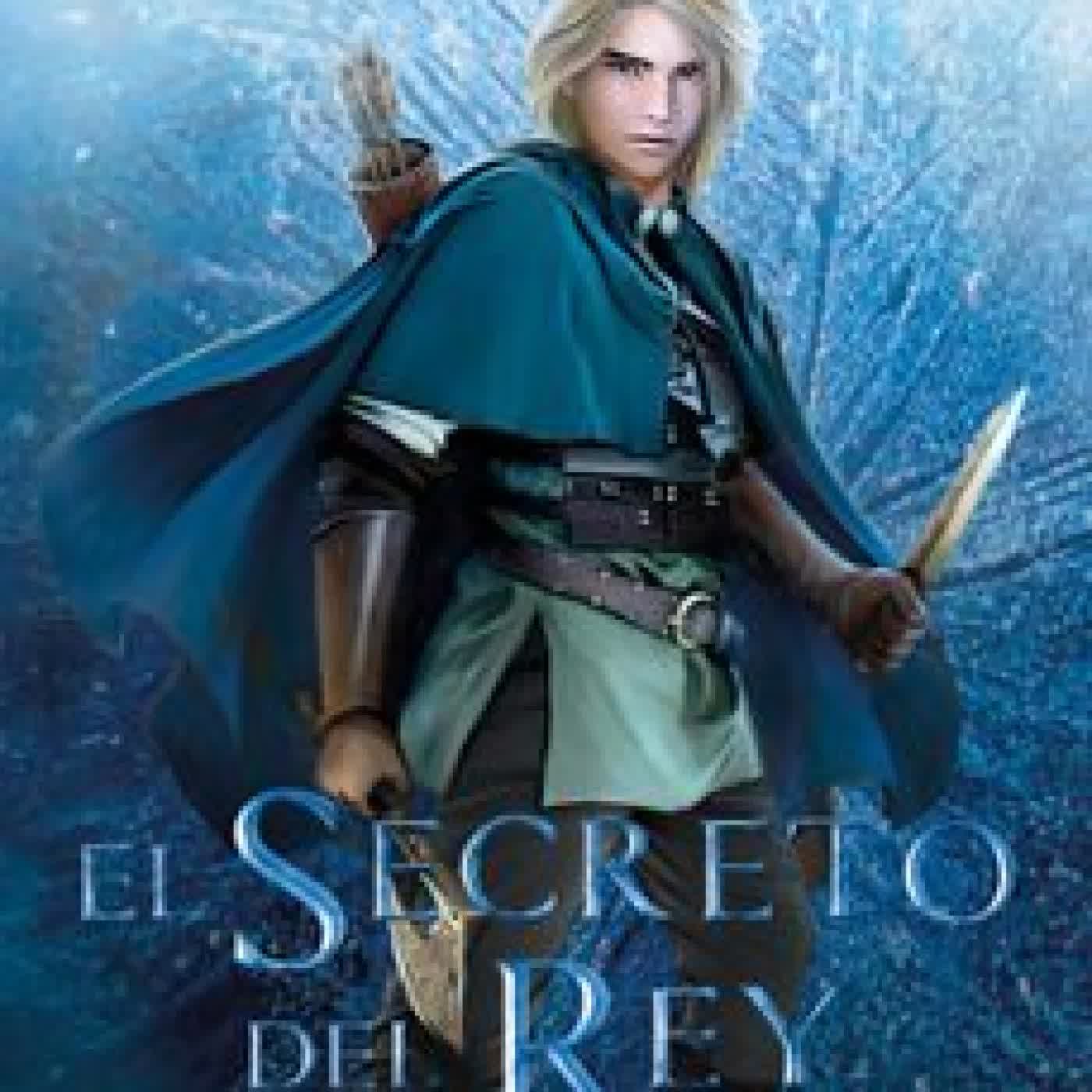 EL SECRETO DEL REY: (EL SENDERO DEL GUARDABOSQUES, LIBRO 2) Pedro Urvi