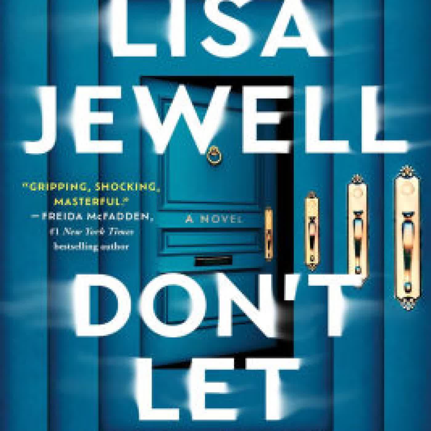 Don't Let Him In: A Novel by Lisa Jewell on Iphone New Format
