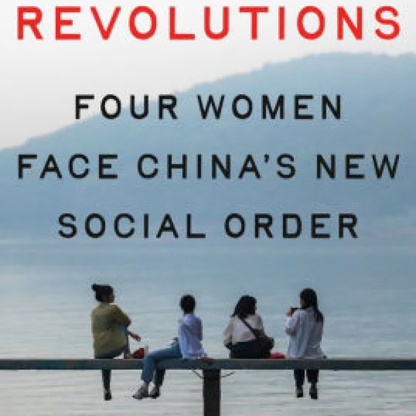 Private Revolutions: Four Women Face China's New Social Order by Yuan Yang on Iphone New Format