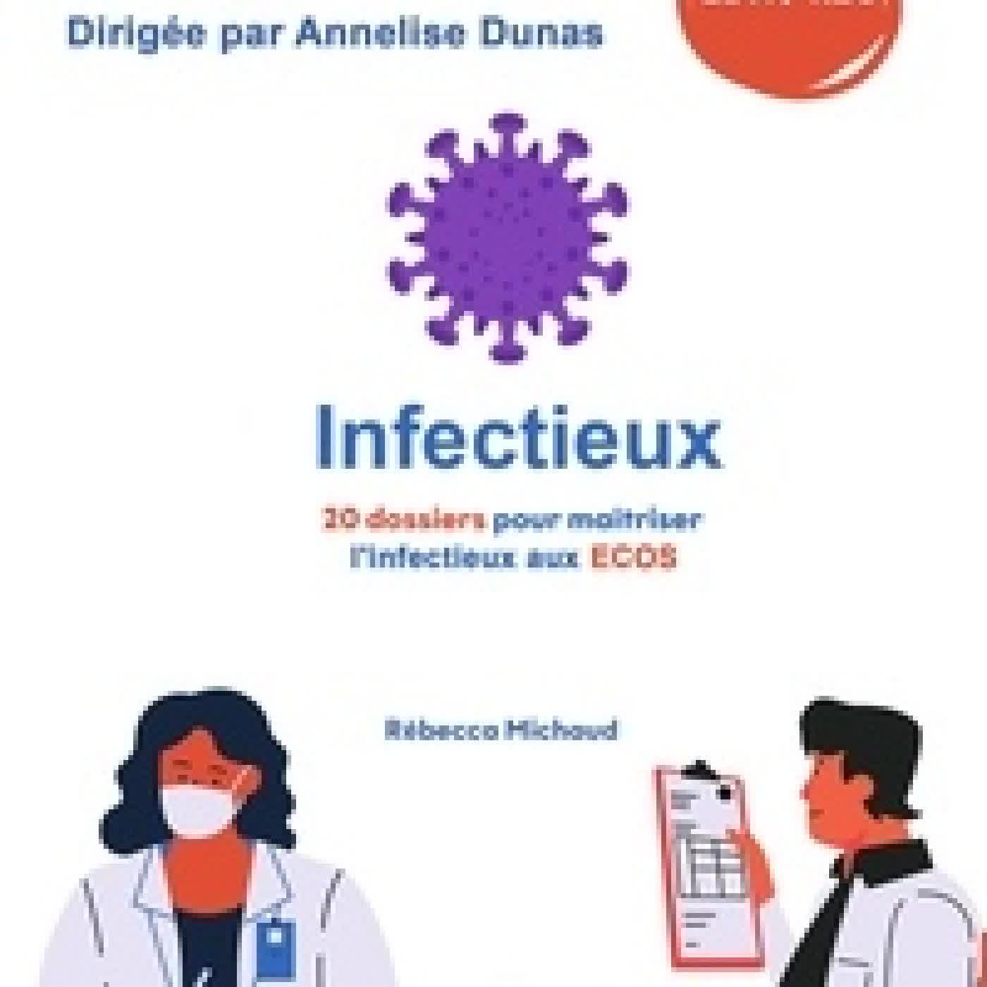 {téléchargement} Infectieux. 20 dossiers pour maîtriser l'infectieux aux ECOS