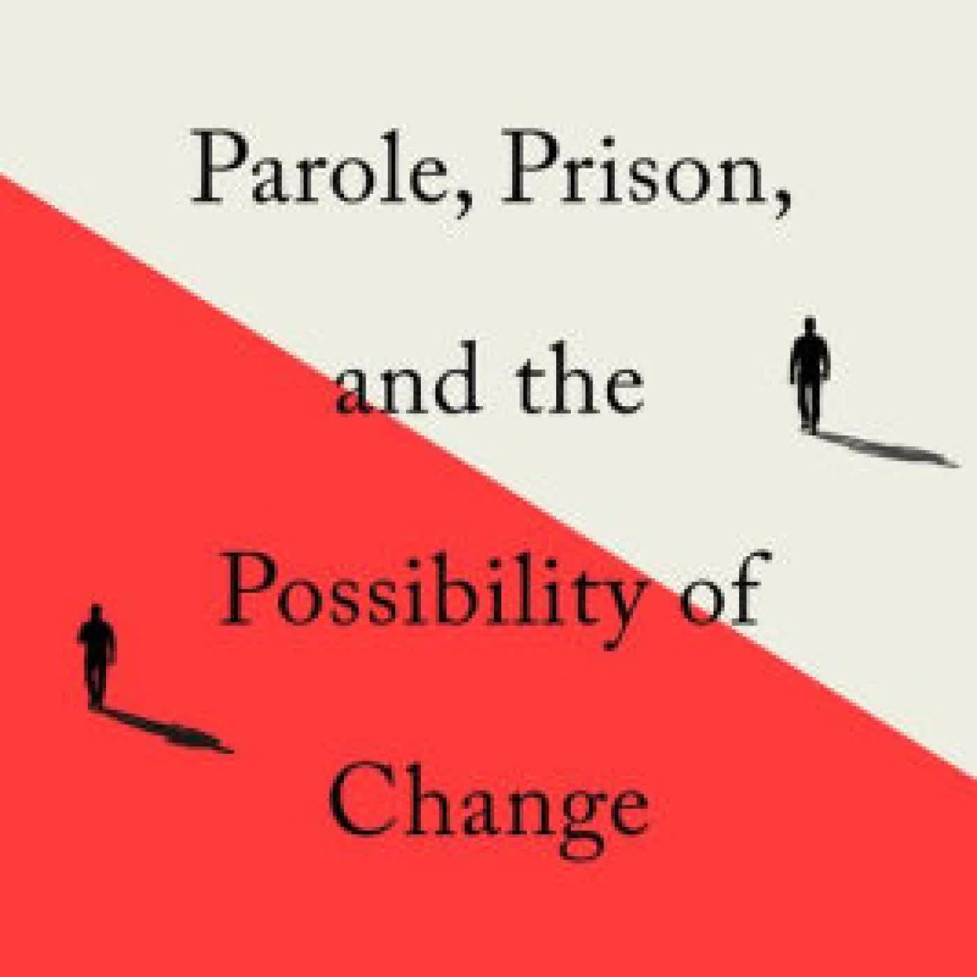 Read online: Correction: Parole, Prison, and the Possibility of Change by Ben Austen