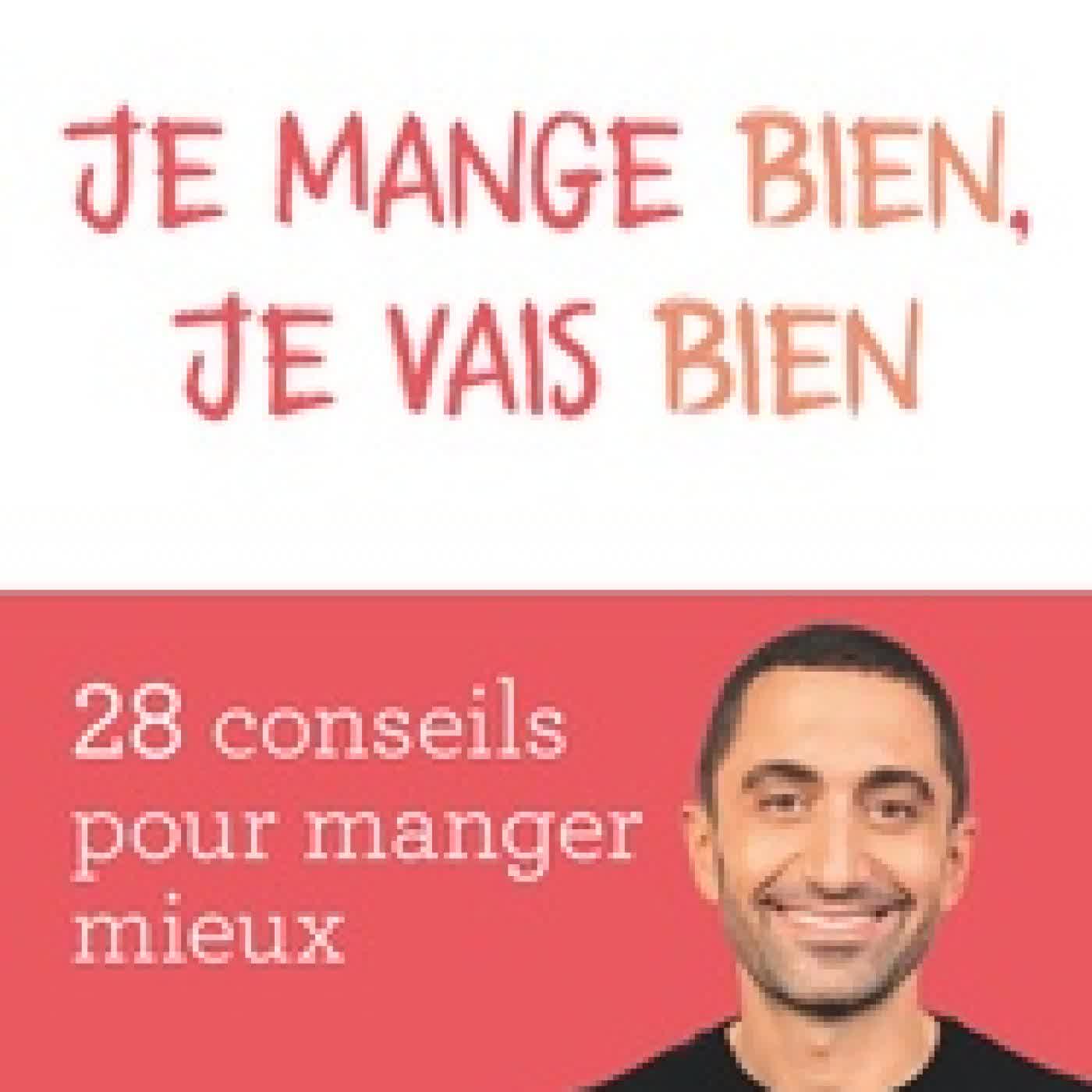 {téléchargement} Je mange bien, je vais bien. 28 conseils pour manger mieux