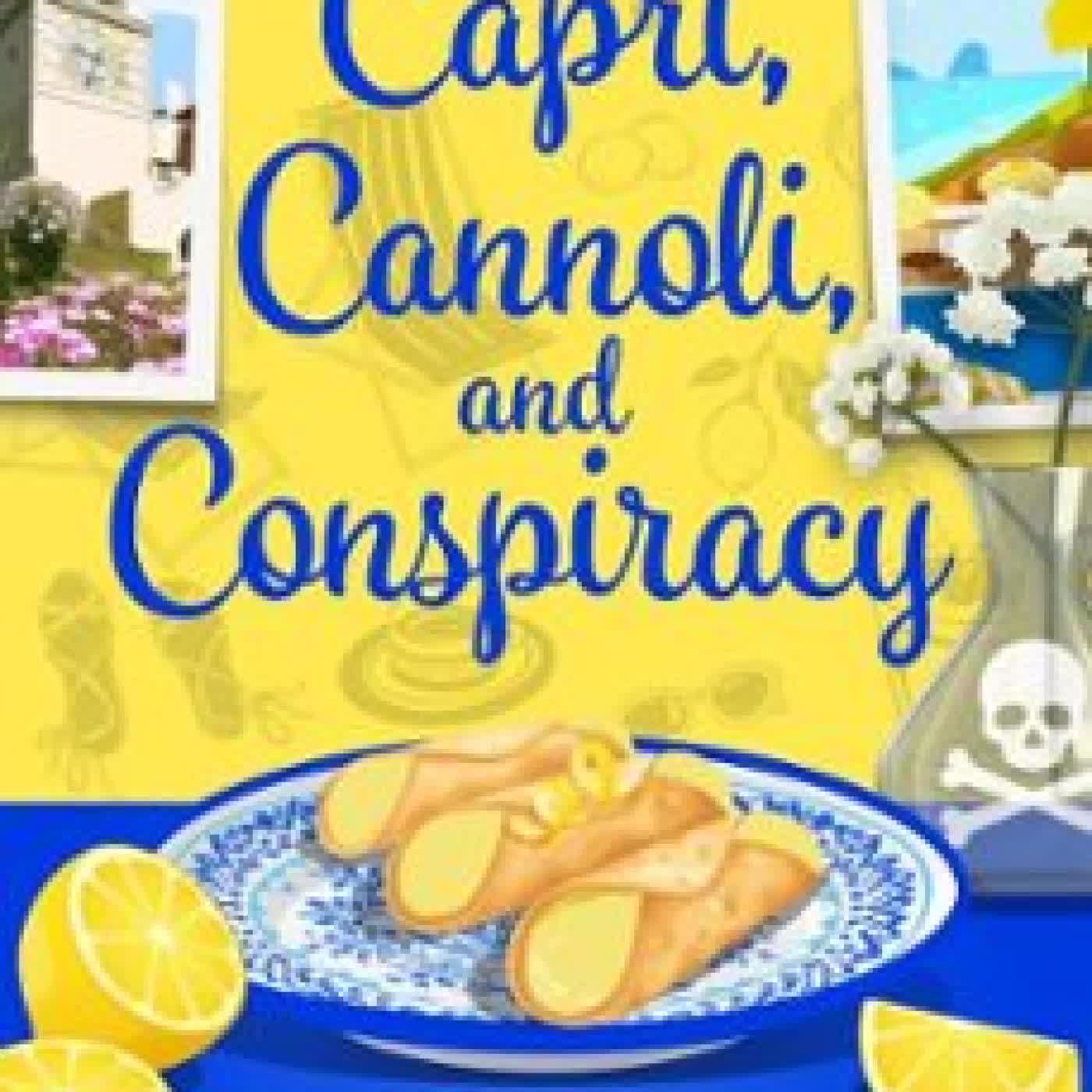 CAPRI, CANNOLI, AND CONSPIRACY TRACI ANDRIGHETTI