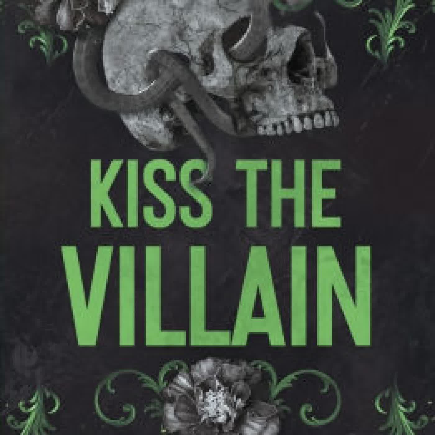 Kiss The Villain: A Dark College MM Romance (Legacy of Gods) by Rina Kent on Iphone New Format