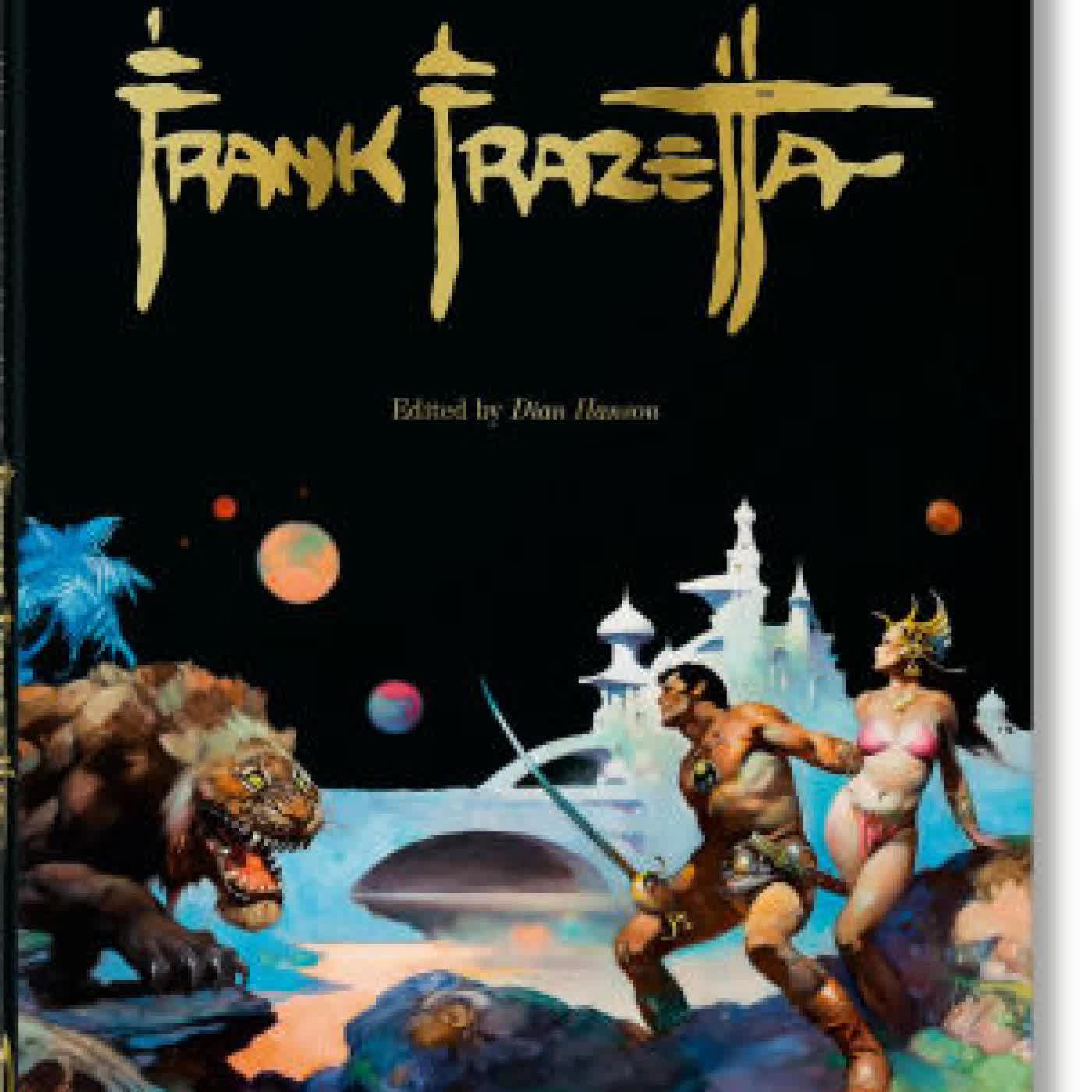The Fantastic Worlds of Frank Frazetta. 40th Ed. by Dan Nadel, Zak Smith, Dian Hanson on Iphone New Format