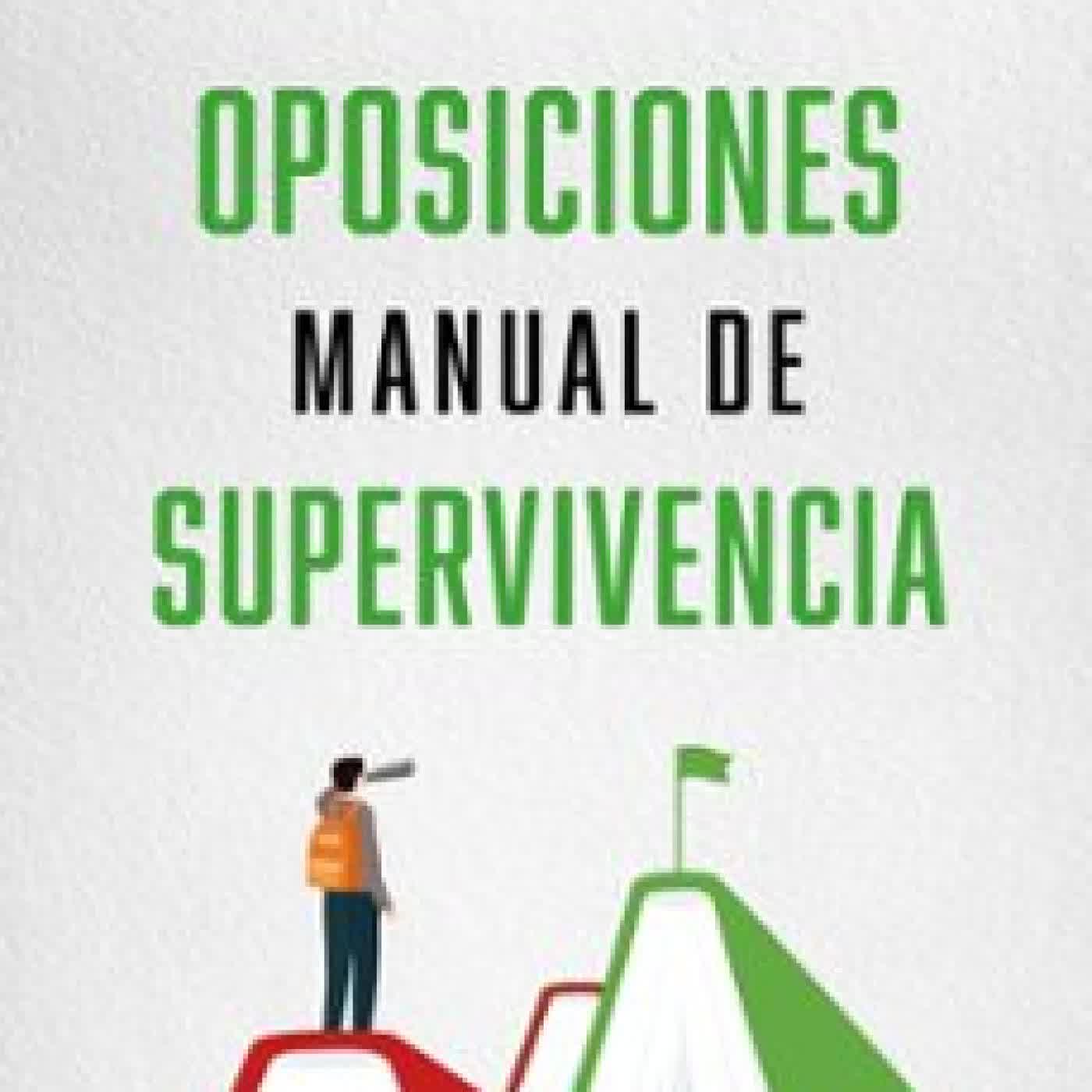 OPOSICIONES. MANUAL DE SUPERVIVENCIA Belén Pérez