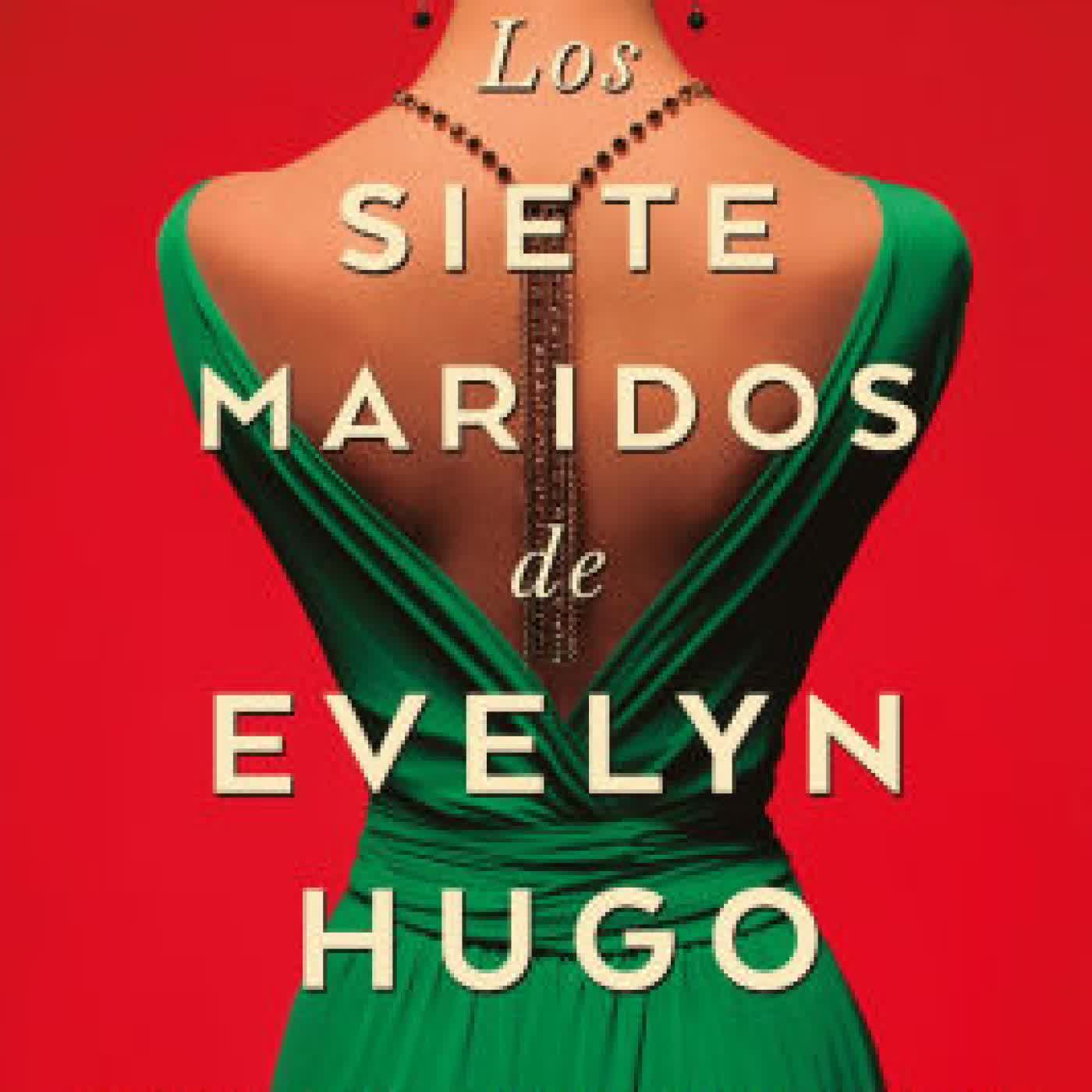 Read online: Siete maridos de Evelyn Hugo, Los -v3* by Taylor Jenkins Reid