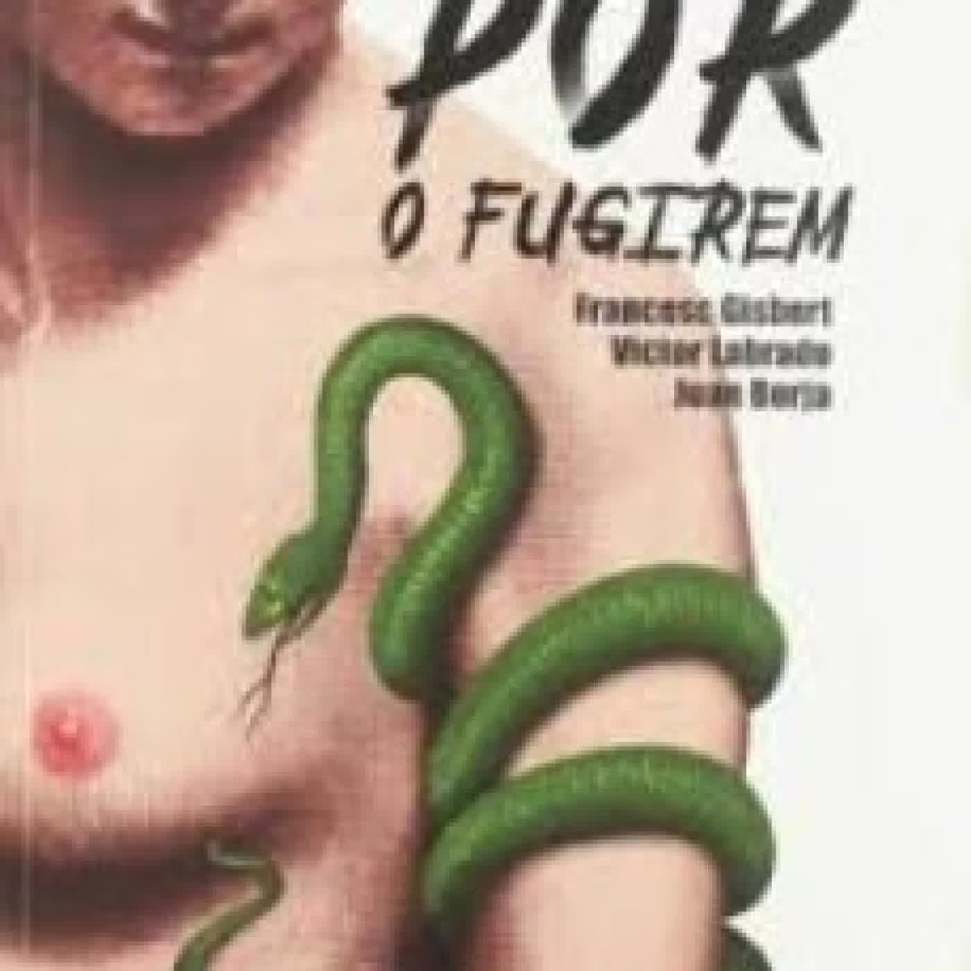 POR O FUGIREM FRANCESC GISBERT, VICTOR LABRADO, JOAN BORJA