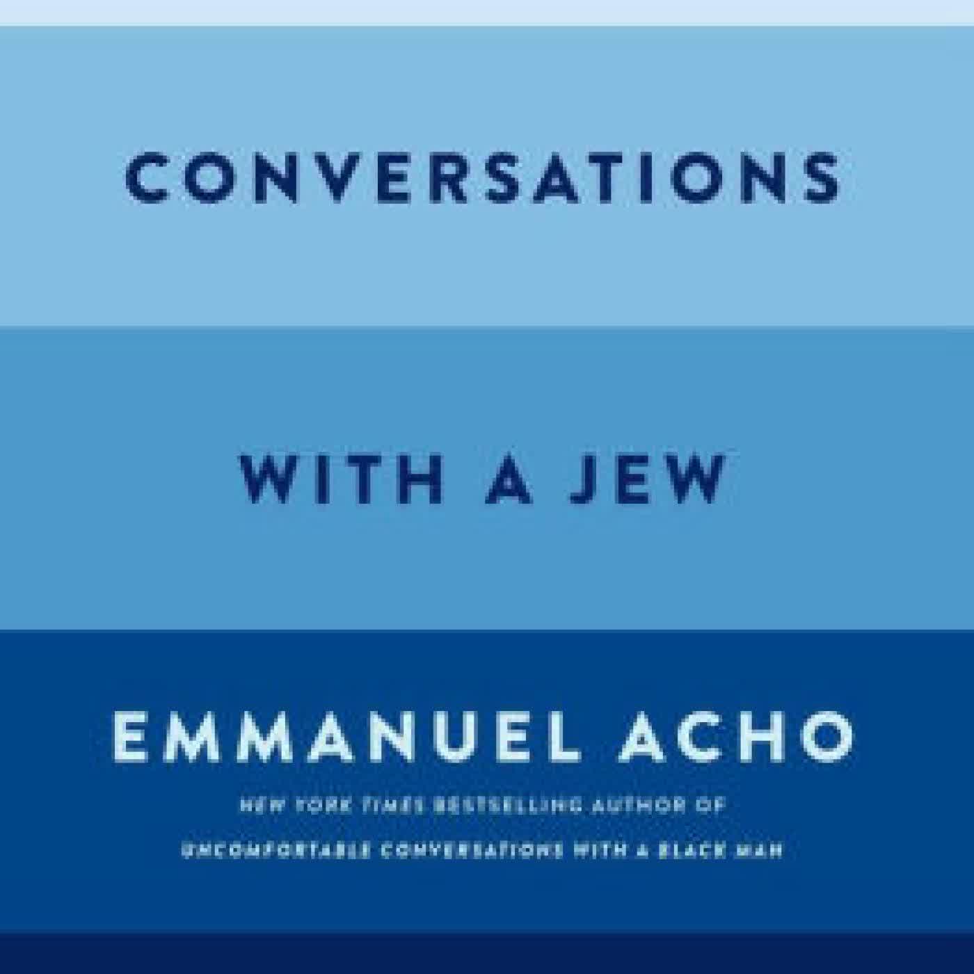 Uncomfortable Conversations with a Jew by Emmanuel Acho, Noa Tishby on Iphone New Format