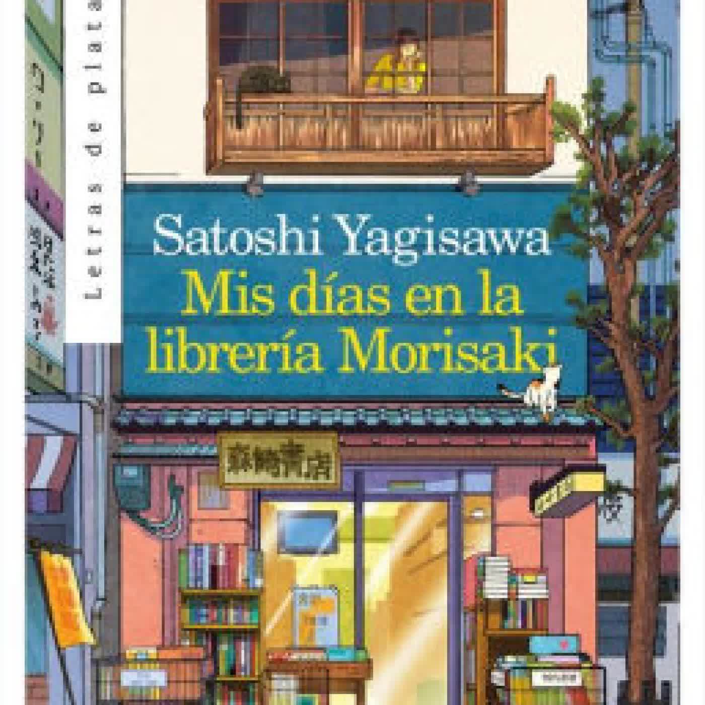 Read online: Mis días en la librería Morisaki by Satoshi Yagisawa