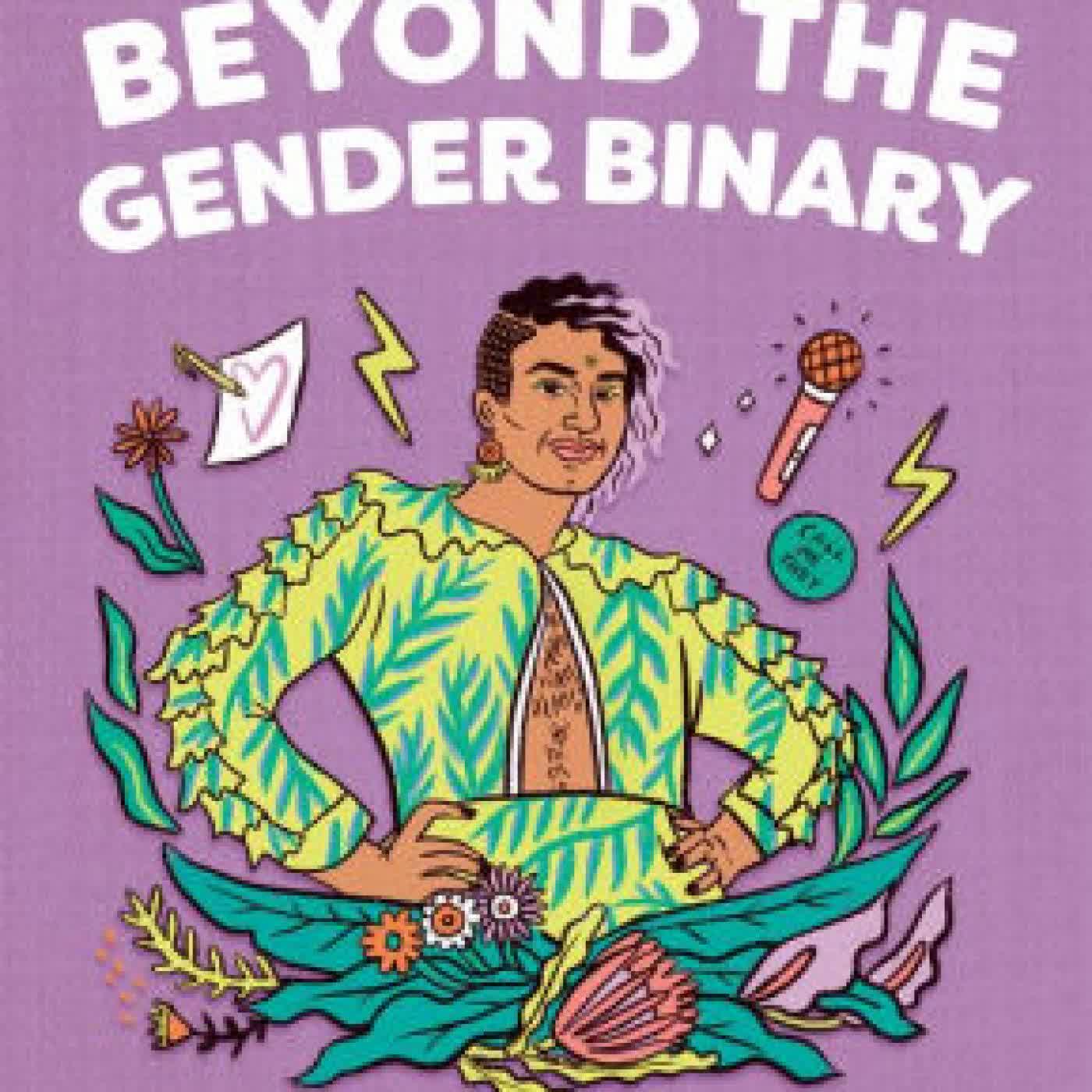 Beyond the Gender Binary by Alok Vaid-Menon, Ashley Lukashevsky on Iphone New Format
