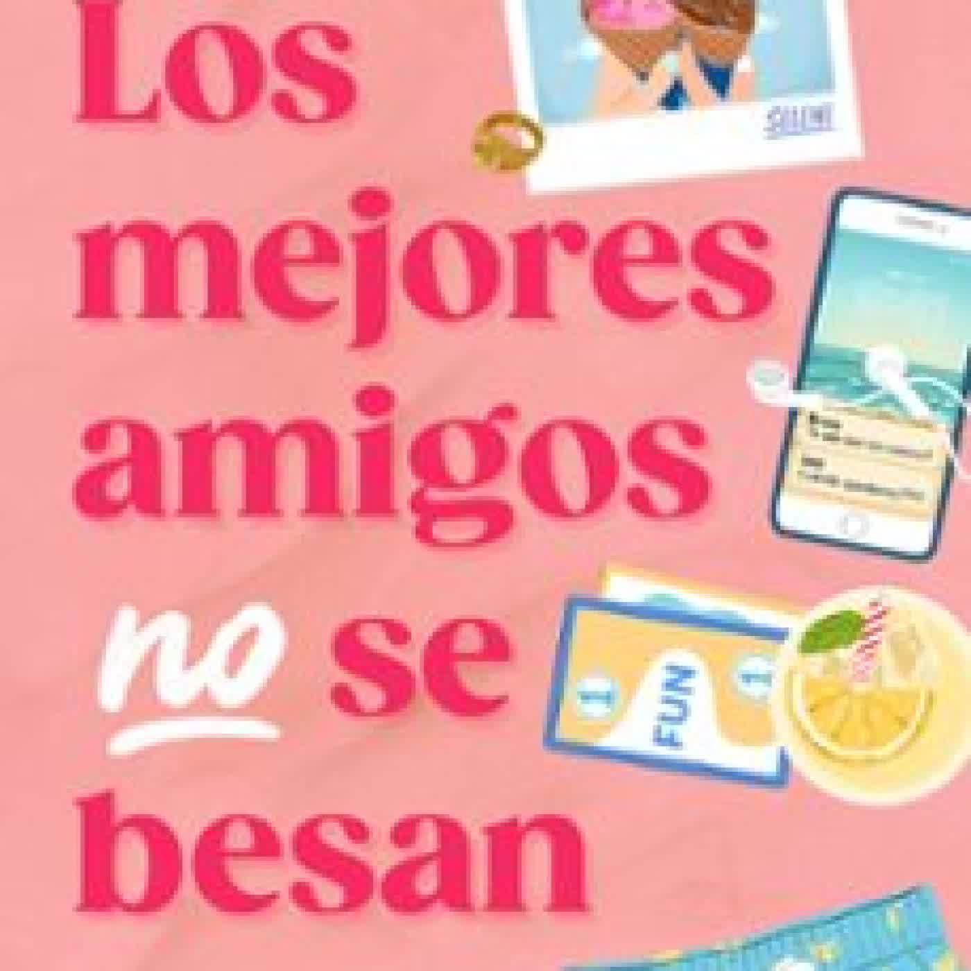 LOS MEJORES AMIGOS NO SE BESAN Nina Rovira
