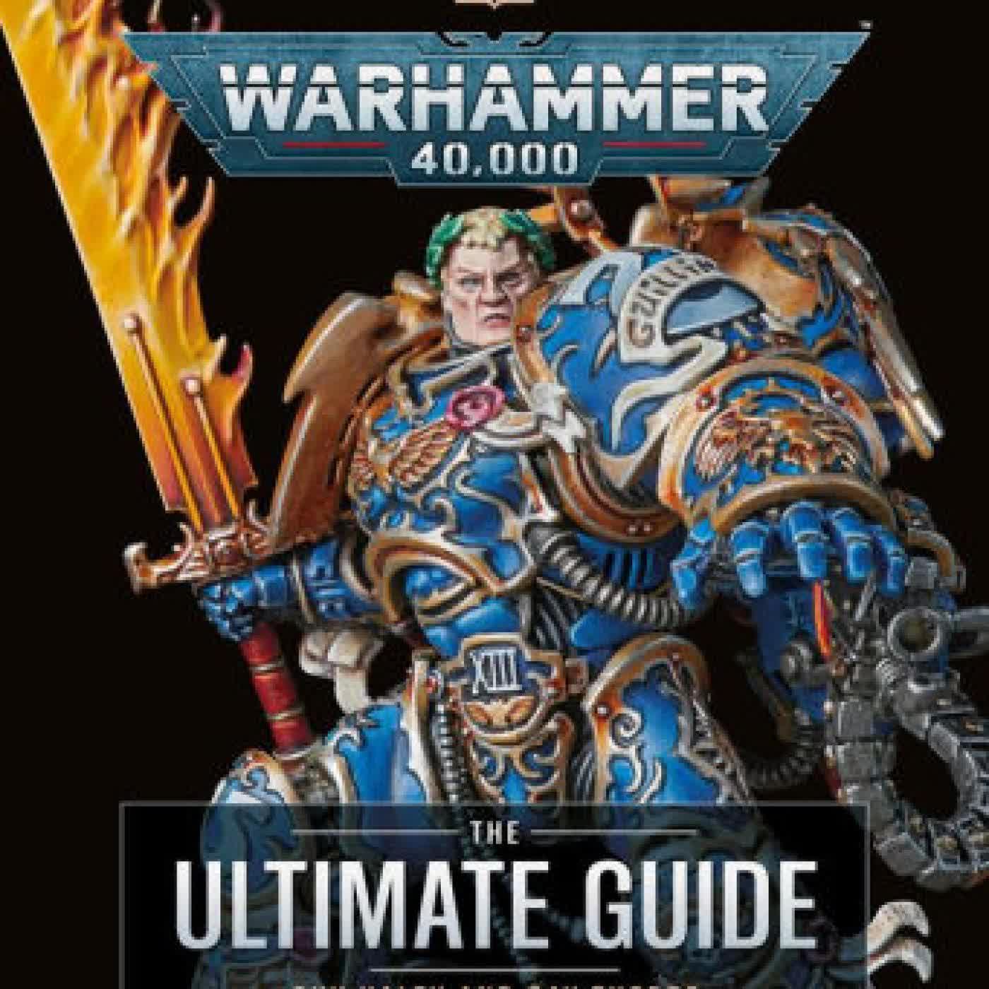 Read online: Warhammer 40,000 The Ultimate Guide by Gavin Thorpe, Guy Haley