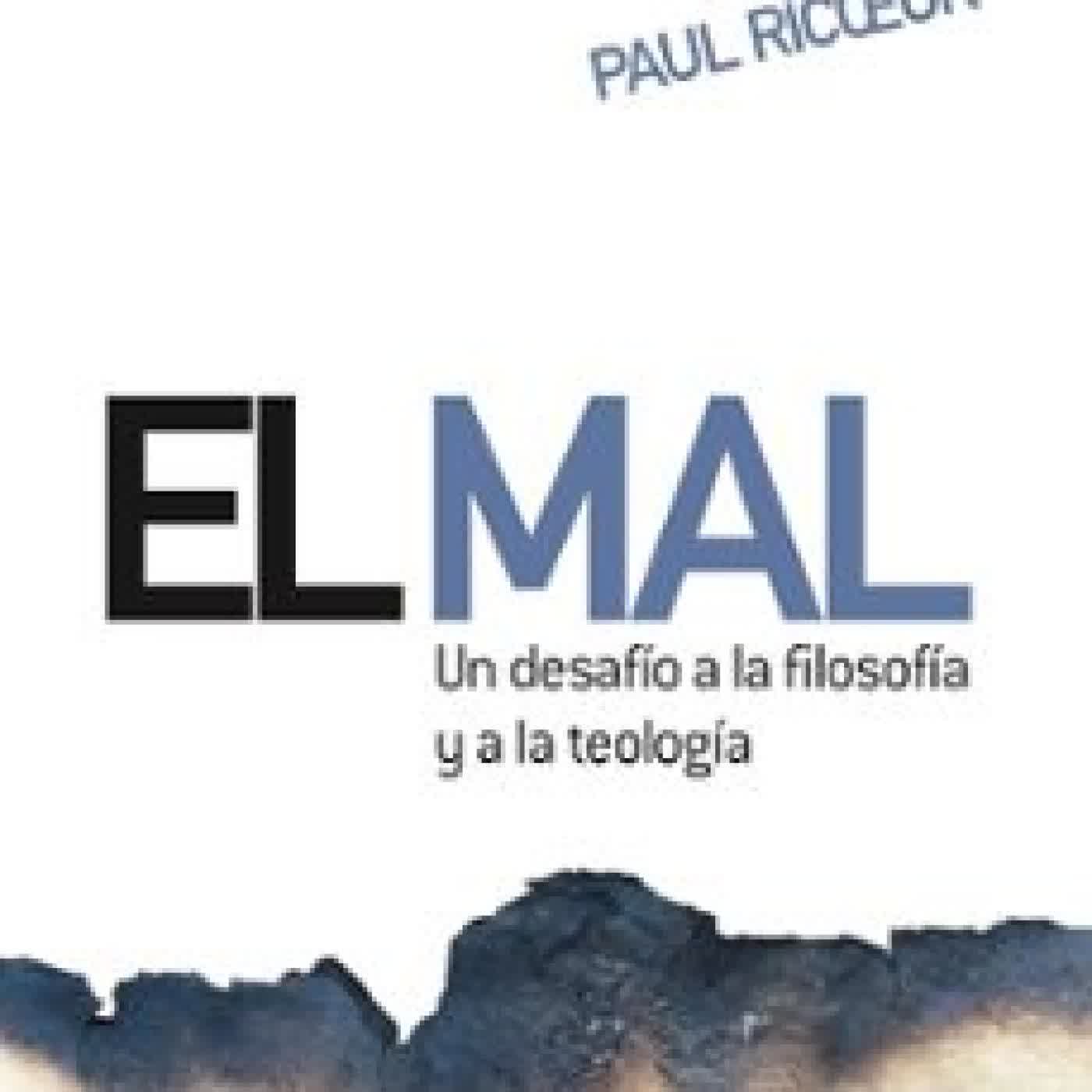 EL MAL (3ª ED.) Paul Ricoeur