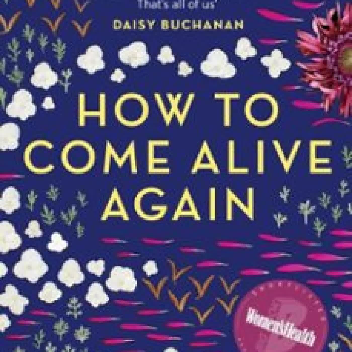 HOW TO COME ALIVE AGAIN BETH MCCOLL