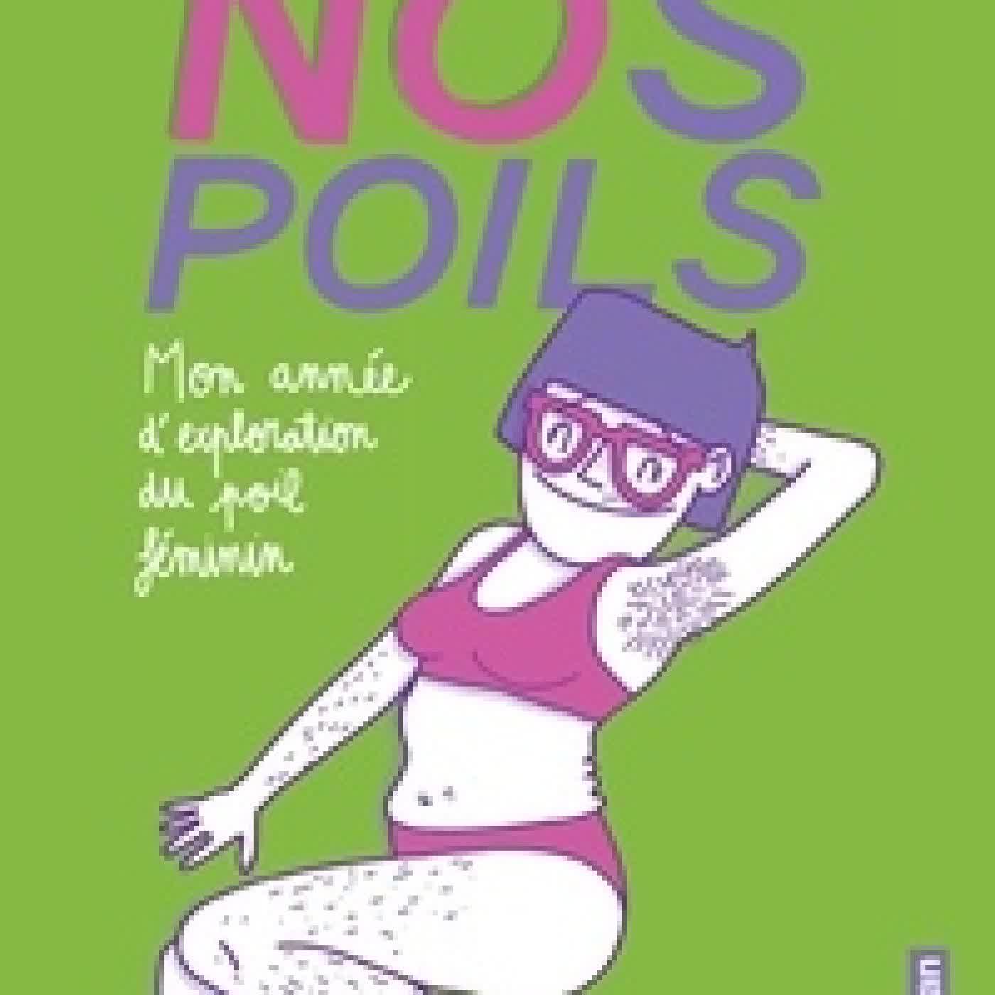 {téléchargement} Nos poils - Mon année d'exploration du poil féminin