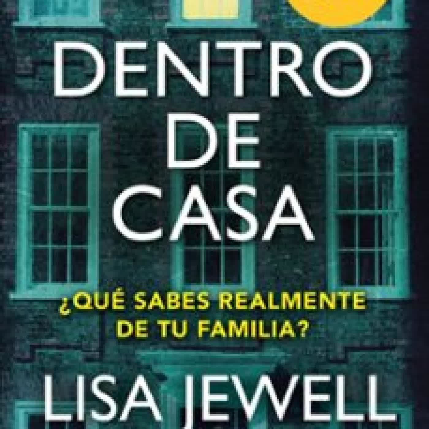 DENTRO DE CASA Lisa Jewell