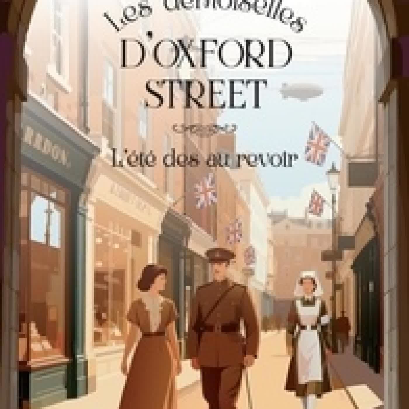 Télécharger Pdf Les Demoiselles d'Oxford Street Tome 3L'été des au revoir