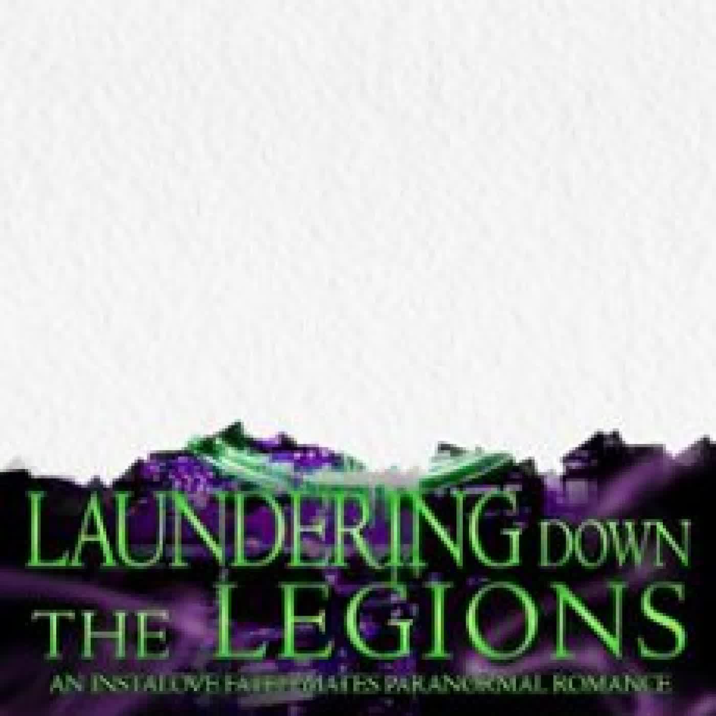 LAUNDERING DOWN THE LEGIONS: A HERO WITH TRAUMA WHY CHOOSE ROMANCE ZOEY INDIANA