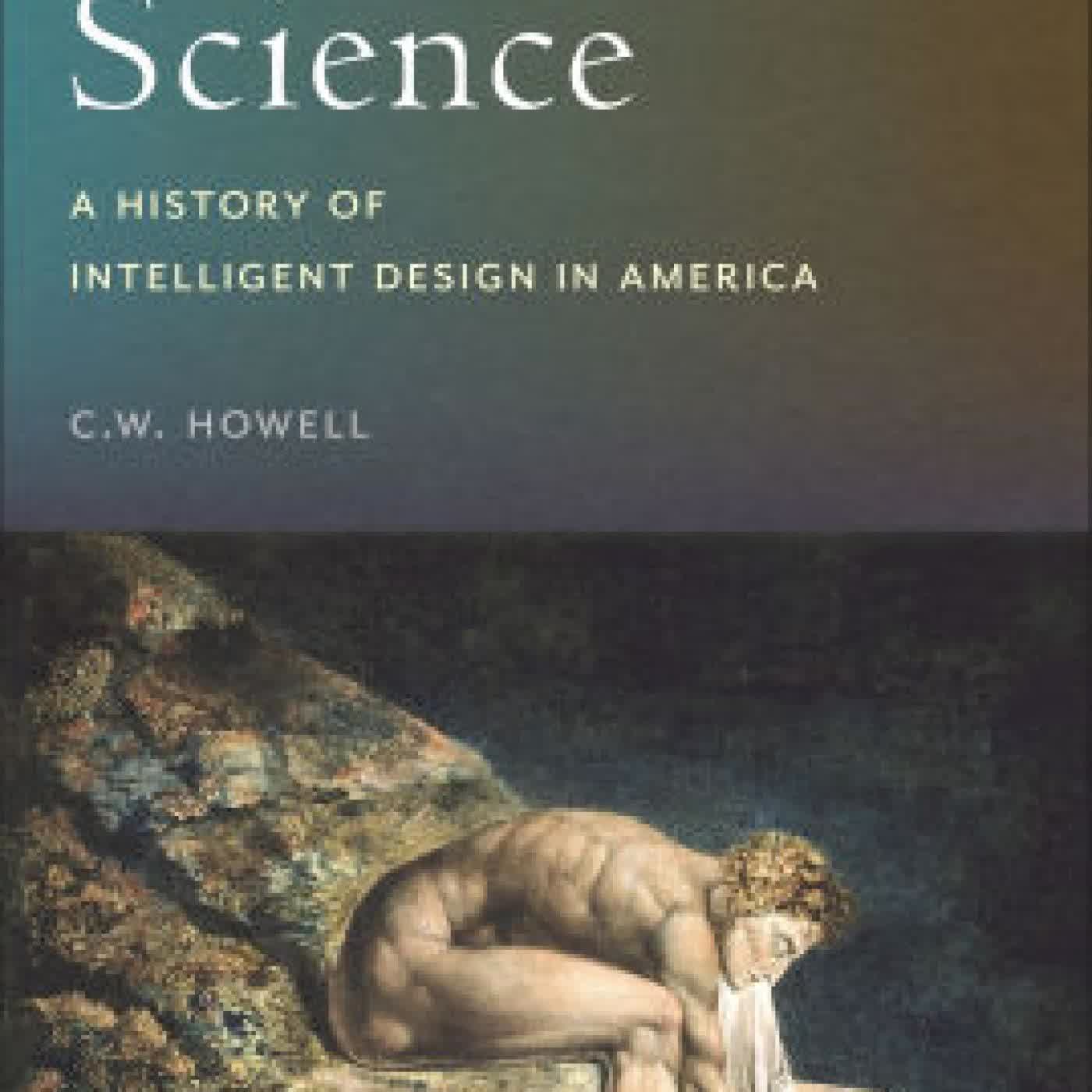 Designer Science: A History of Intelligent Design in America by C.W. Howell on Iphone New Format
