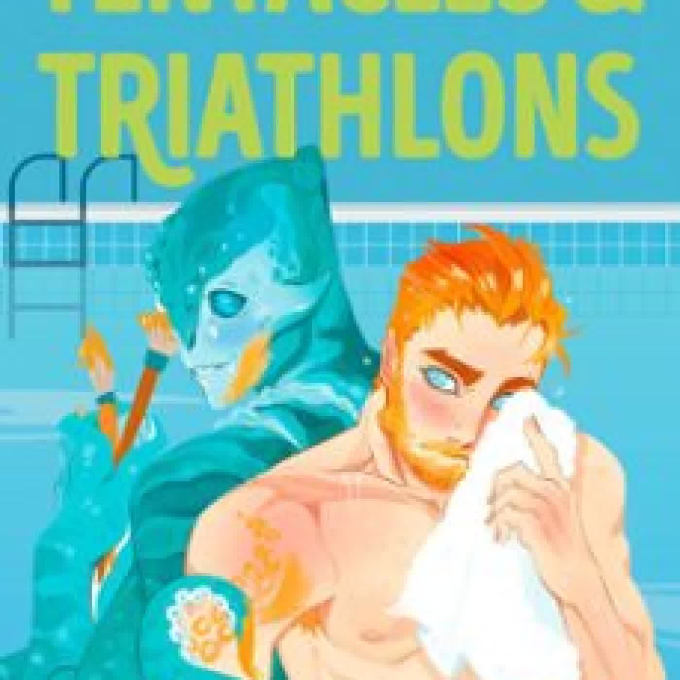 TENTACLES & TRIATHLONS ASHLEY BENNETT