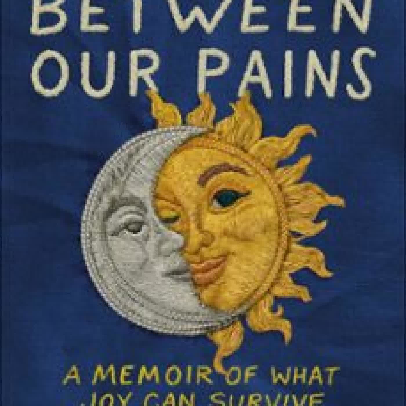THE PLACE BETWEEN OUR PAINS K.J. RAMSEY
