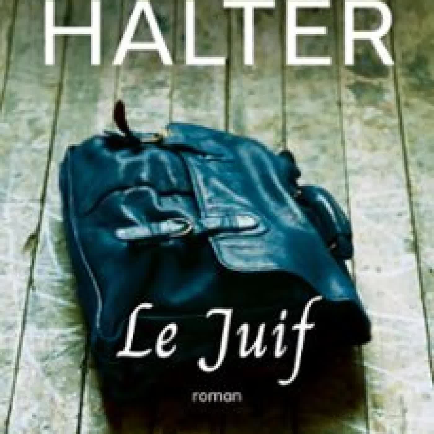 LE JUIF MAREK HALTER