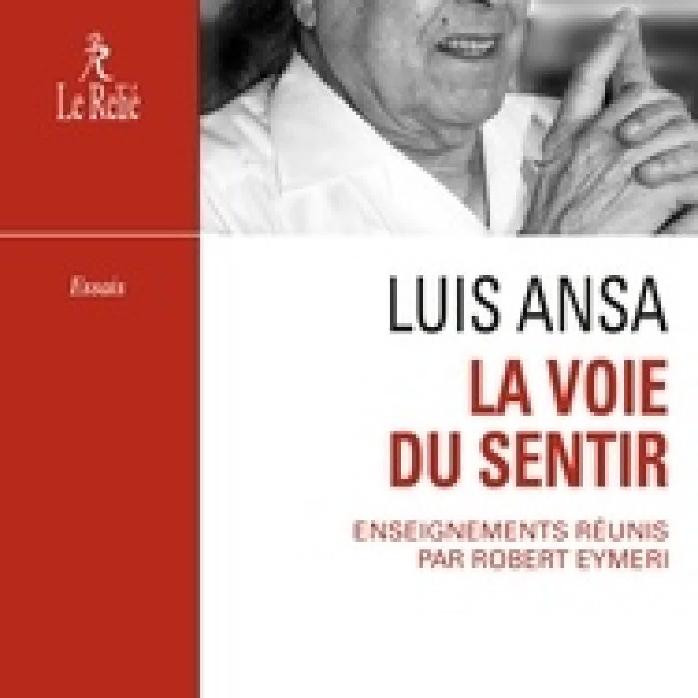 Lire en ligne : La Voie du sentir : Transcription de l'enseignement oral de Luis Ansa